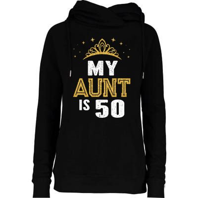 My Aunt is 50 Years Old 50th Auntie Birthday Idea For Her Womens Funnel Neck Pullover Hood