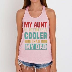 My Aunt Is Definitely Cooler Than My Dad Auntie Niece Nephew Women's Knotted Racerback Tank