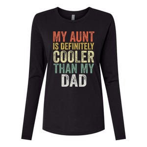 My Aunt Is Definitely Cooler Than My Dad Auntie Niece Nephew Womens Cotton Relaxed Long Sleeve T-Shirt