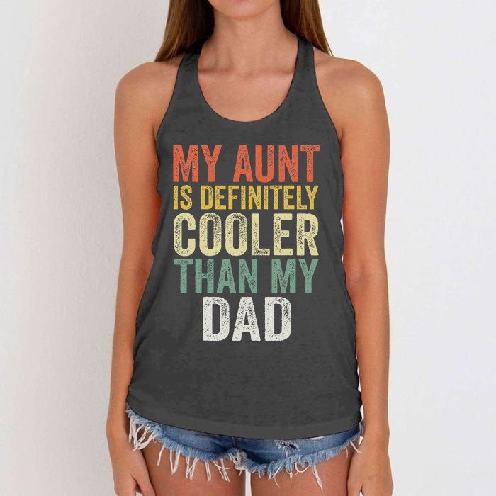 My Aunt Is Definitely Cooler Than My Dad Auntie Niece Nephew Women's Knotted Racerback Tank