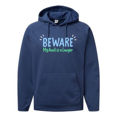 My Aunt Is A Lawyer For Attorneys Gift Performance Fleece Hoodie