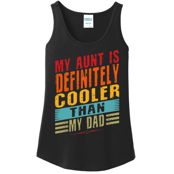 My Aunt Is Definitely Cooler Than My Dad Auntie Niece Nephew Ladies Essential Tank