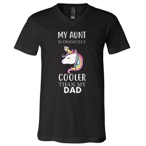 My Aunt Is Definitely Cooler Than My Dad Niece Nephew V-Neck T-Shirt