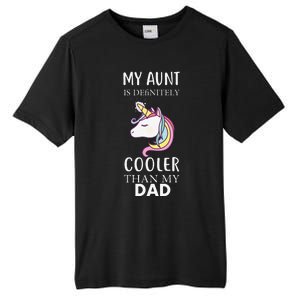 My Aunt Is Definitely Cooler Than My Dad Niece Nephew Tall Fusion ChromaSoft Performance T-Shirt