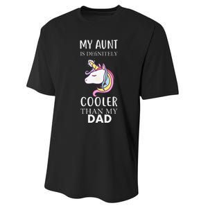 My Aunt Is Definitely Cooler Than My Dad Niece Nephew Performance Sprint T-Shirt