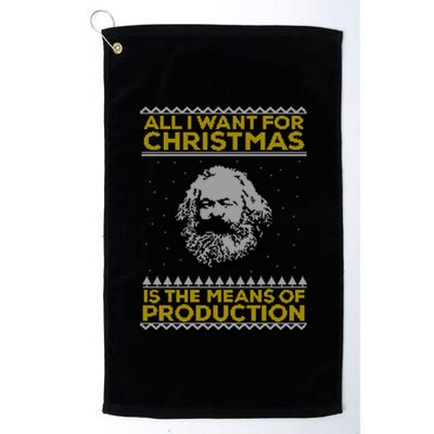 Marx All I Want For Christmas Is The Means Of Production Gift Platinum Collection Golf Towel