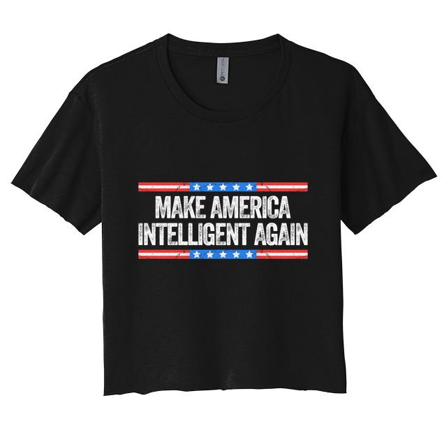 Make America Intelligent Again Funny Us Patriotic July 4th Gift Crop Top