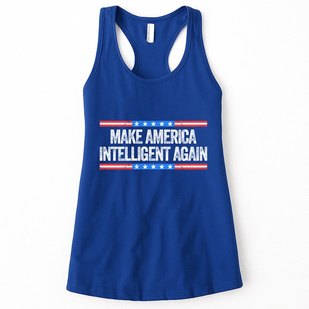 Make America Intelligent Again Funny Us Patriotic July 4th Gift Womens Tank Top