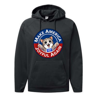 Make America Joyful Again Harris Wall 2024 Cat Lady Performance Fleece Hoodie