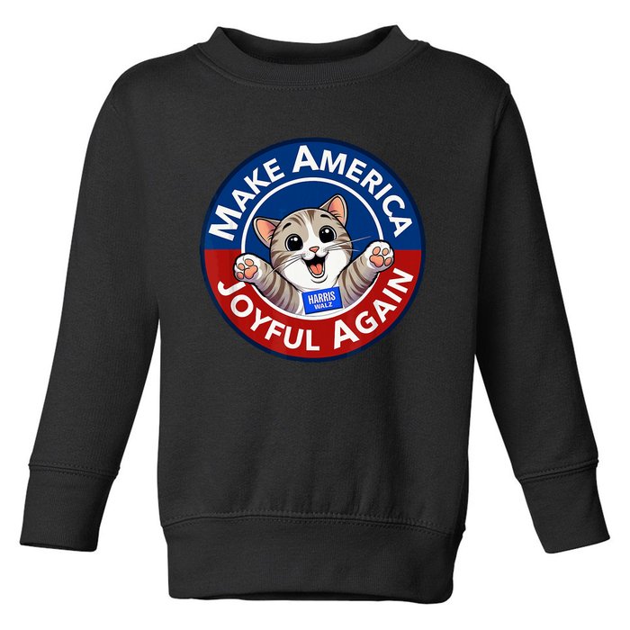 Make America Joyful Again Harris Wall 2024 Cat Lady Toddler Sweatshirt