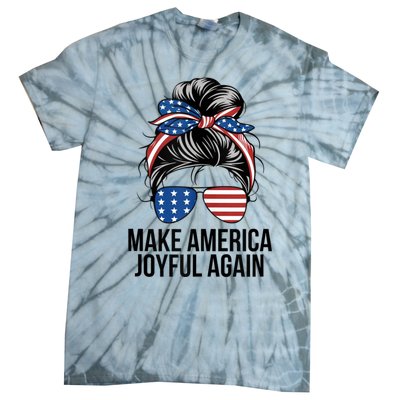 Make America Joyful Again Tie-Dye T-Shirt