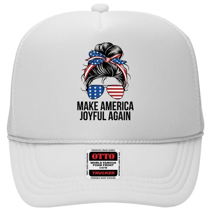 Make America Joyful Again High Crown Mesh Back Trucker Hat