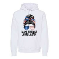 Make America Joyful Again Premium Hoodie