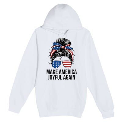 Make America Joyful Again Premium Pullover Hoodie