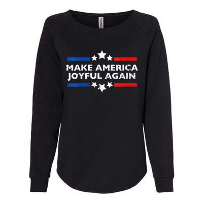 Make America Joyeful Again Kamala Harris Tim Walz Waltz 2024 Joyful Warriors Womens California Wash Sweatshirt