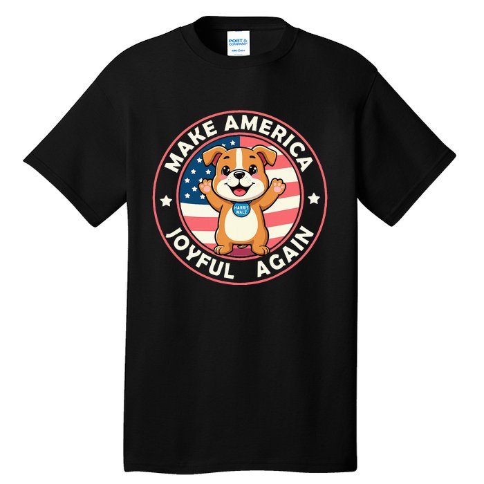 Make America Joyful Again Harris Wall 2024 Childless Dog Tall T-Shirt