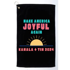 Make America Joyful Again Harris Waltz 2024 Election Platinum Collection Golf Towel