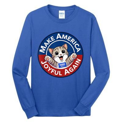 Make America Joyful Again Harris 2024 Cat Lady Funny Gift Tall Long Sleeve T-Shirt