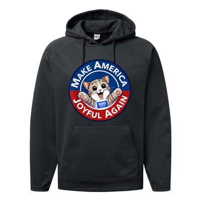 Make America Joyful Again Harris Wall 2024 Cat Lady Performance Fleece Hoodie