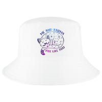 Me And Karma Vibe Like That Karma Is A Cat Purring In My Lap  Cool Comfort Performance Bucket Hat