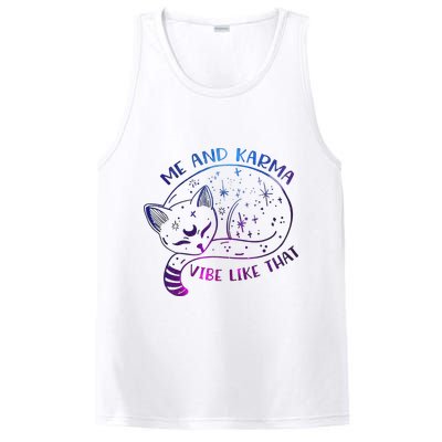 Me And Karma Vibe Like That Karma Is A Cat Purring In My Lap  PosiCharge Competitor Tank