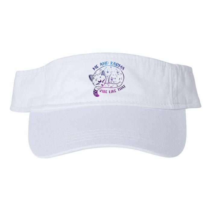 Me And Karma Vibe Like That Karma Is A Cat Purring In My Lap  Visor