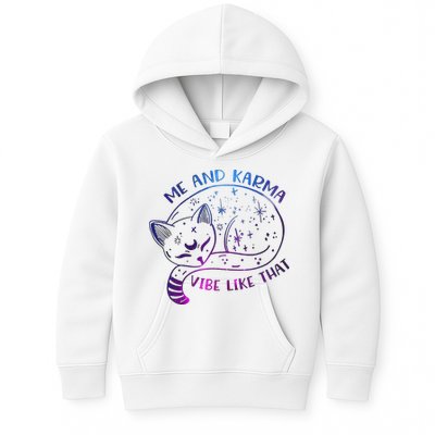Me And Karma Vibe Like That Karma Is A Cat Purring In My Lap  Kids Hoodie