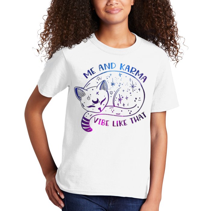 Me And Karma Vibe Like That Karma Is A Cat Purring In My Lap  Kids T-Shirt