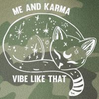 Me and Karma vibe like that Legacy Tie Dye Trucker Hat