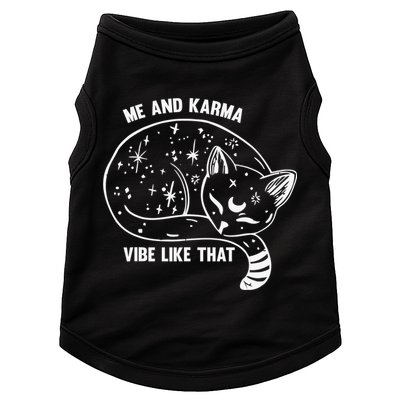 Me and Karma vibe like that Doggie Tank