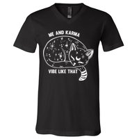 Me and Karma vibe like that V-Neck T-Shirt