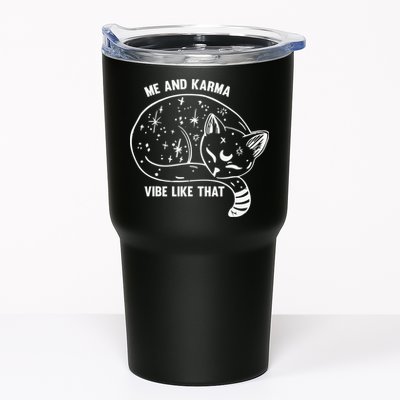 Me and Karma vibe like that Tumbler