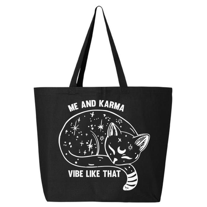 Me and Karma vibe like that 25L Jumbo Tote