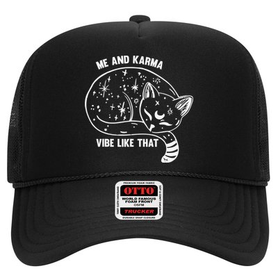 Me and Karma vibe like that Trucker Hat
