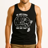 Me and Karma vibe like that Tank Top