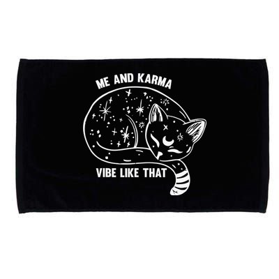 Me and Karma vibe like that Microfiber Hand Towel