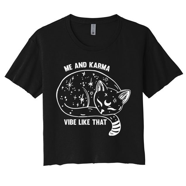 Me and Karma vibe like that Crop Top