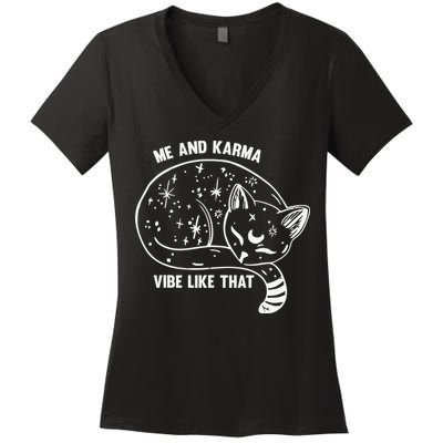 Me and Karma vibe like that Women's V-Neck T-Shirt