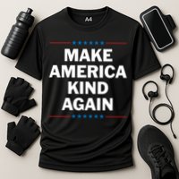Make America Kind Again Funny Gift Cooling Performance Crew T-Shirt