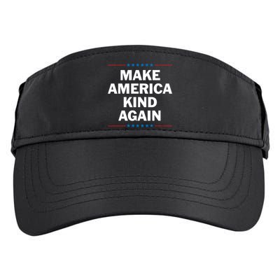 Make America Kind Again Funny Gift Adult Drive Performance Visor