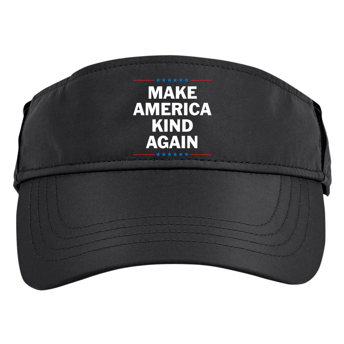 Make America Kind Again Funny Gift Adult Drive Performance Visor