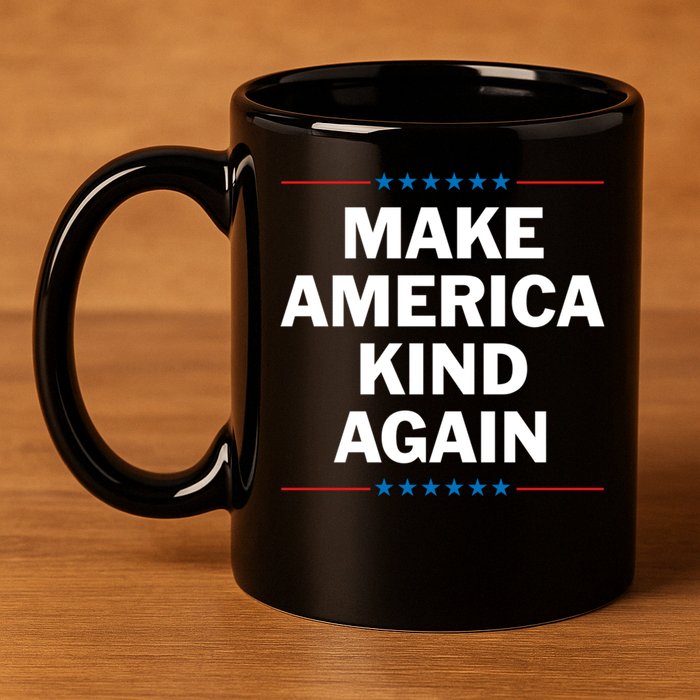 Make America Kind Again Funny Gift 11oz C Handle Ceramic Mug