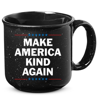 Make America Kind Again Funny Gift 15oz Campfire Ceramic Mug