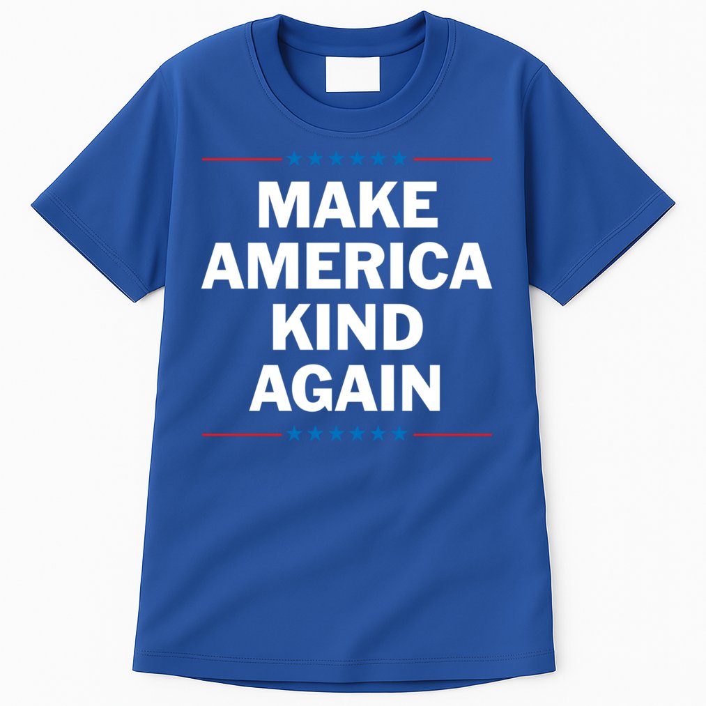Make America Kind Again Funny Gift Tall T-Shirt