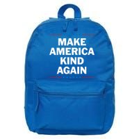Make America Kind Again Funny Gift 16 in Basic Backpack
