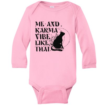 Me And Karma Vibe Like That Baby Long Sleeve Bodysuit