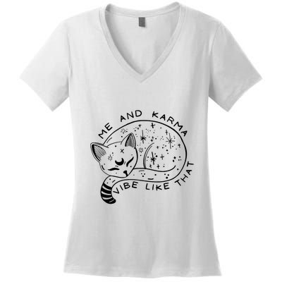 Me And Karma Vibe Like That Funny Lazy Cat Women's V-Neck T-Shirt