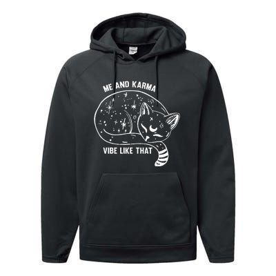 Me And Karma Vibe Like That Performance Fleece Hoodie