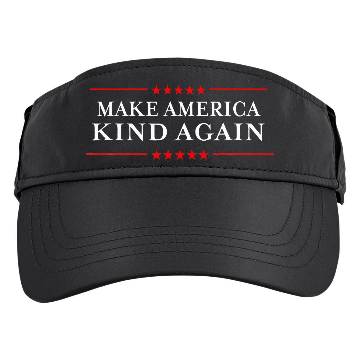Make America Kind Again T Choose Anti Trump Adult Drive Performance Visor
