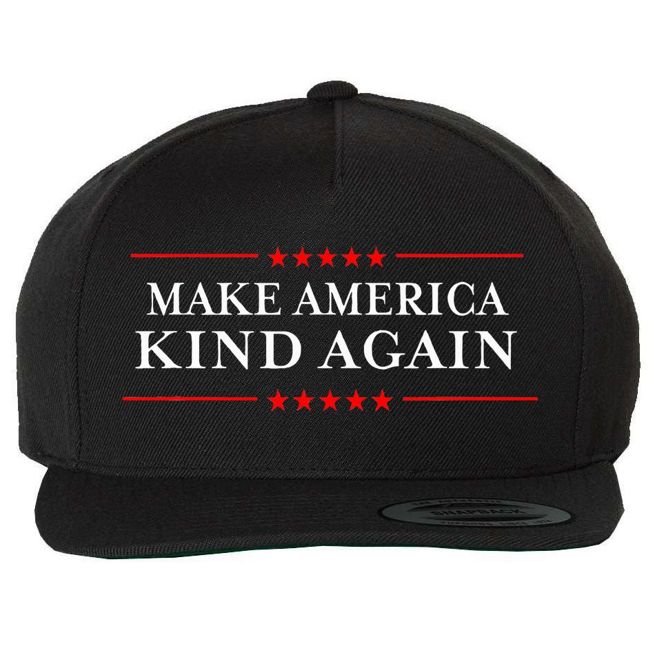 Make America Kind Again T Choose Anti Trump Wool Snapback Cap